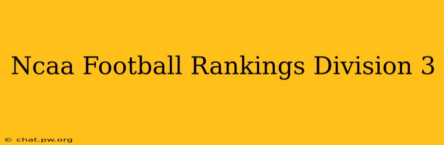 Ncaa Football Rankings Division 3