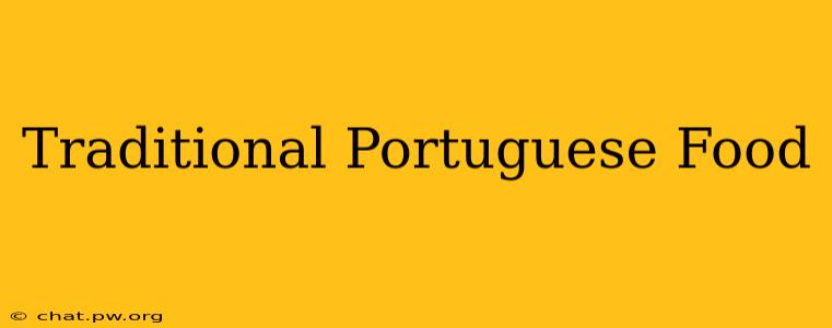 Traditional Portuguese Food